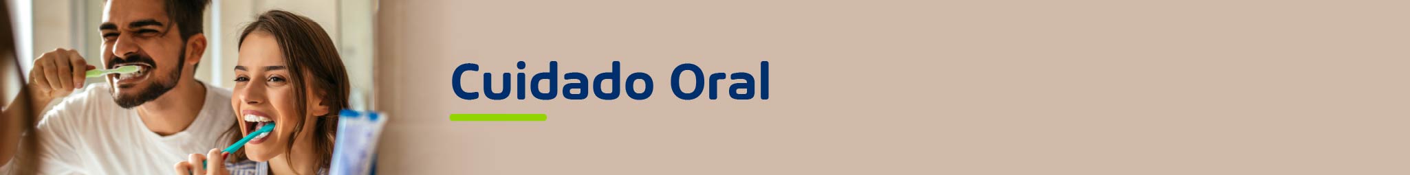 Cuidado personal - Cuidado oral